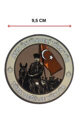 Atın Üstündeki Türk’tür, Türk Değilse Yüktür  Cırtlı Arma Patch 9.5 cm