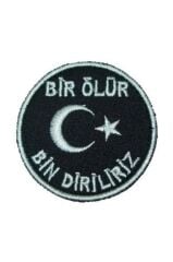 Nakış Patch Bir Ölür Bin Diriliriz SİYAH-BEYAZ