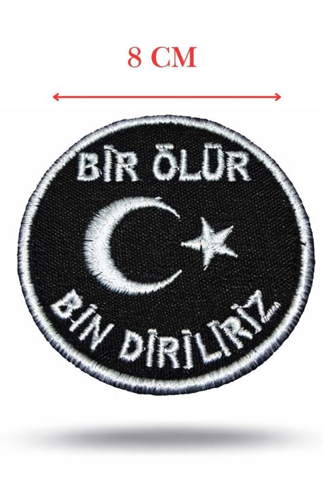 Nakış Patch Bir Ölür Bin Diriliriz SİYAH-BEYAZ